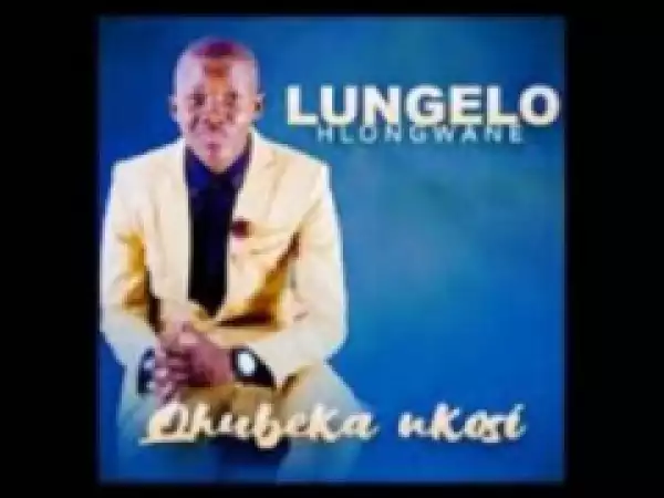 Lungelo Hlongwane - QhubekaNkosi